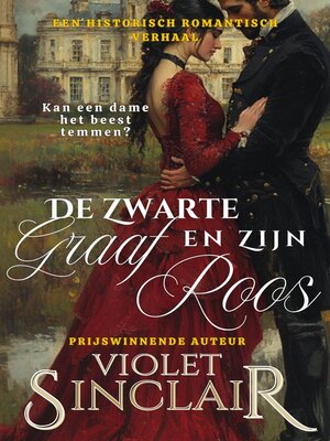 cover image of De Zwarte Graaf en Zijn Roos
